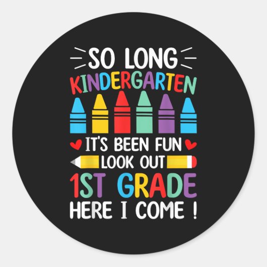 Zo lang kleuterschool Afstuderen eerste klas hier Ronde Sticker (Voorkant)