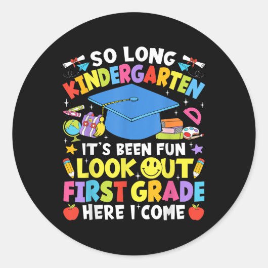 Zo lang kleuterschool Afstuderen eerste klas hier Ronde Sticker (Voorkant)
