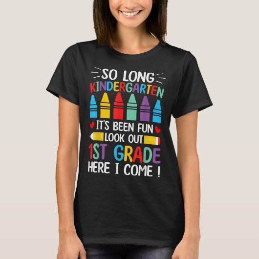 Zo lang kleuterschool Afstuderen eerste klas hier T-shirt (Voorkant)