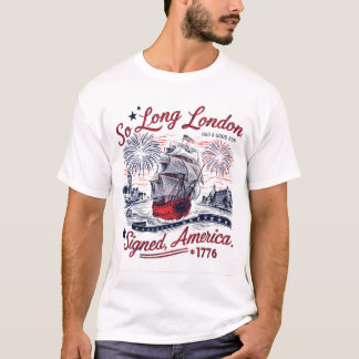 Zo lang Londen had een goede run grappig 4 juli T-shirt