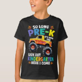 Zo lang Pre-K Afstuderen Monster Truck T-shirt (Voorkant)