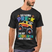 Zo lang Pre-K Afstuderen Monster Truck T-shirt (Voorkant)