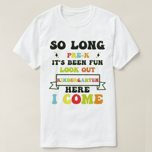 Zo lang pre-k het is de kleuterschool geweest hier t-shirt (Design voorkant)