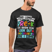 Zo lang pre-k Kindergarten hier Afstuderen vorige  T-shirt (Voorkant)