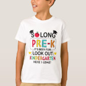Zo lang pre-k Kindergarten hier Afstuderen vorige  T-shirt (Voorkant)