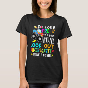 Zo lang pre-K kleuterschool hier kom ik Monster Tr T-shirt