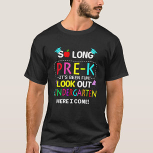 Zo lang PreK kleuterschool hier kom ik terug naar  T-shirt
