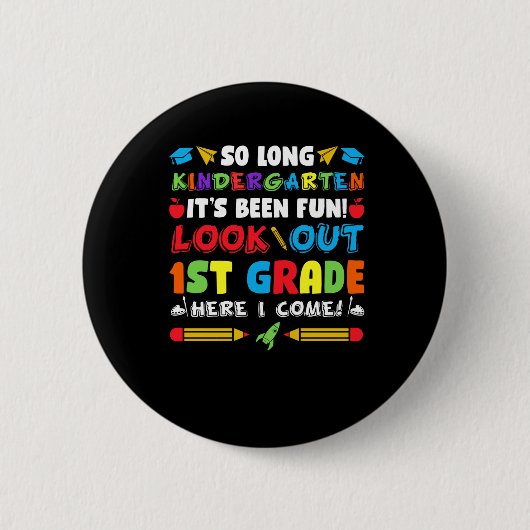 Zo Lange Kindergarten 1ste graad Ronde Button 5,7 Cm (Voorkant)