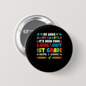 Zo Lange Kindergarten 1ste graad Ronde Button 5,7 Cm (Voorkant /achterkant)