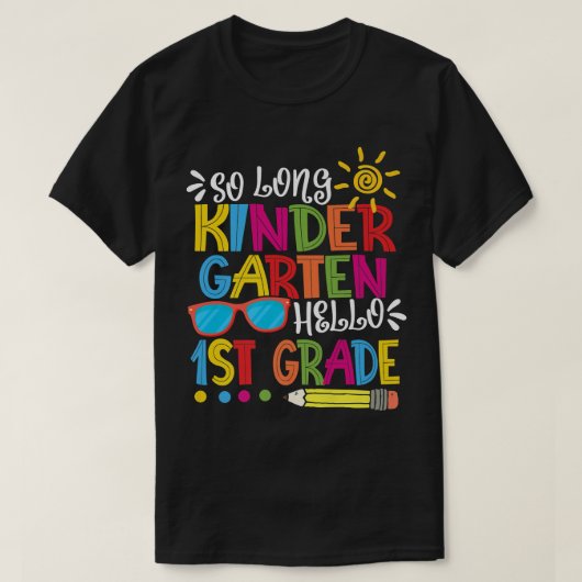 Zo Lange Kindergarten Hallo 1e klas Leerleraar Stu T-shirt (Design voorkant)