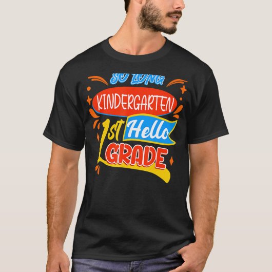 Zo lange Kindertuin Hallo eerste graad terug naar T-shirt (Voorkant)