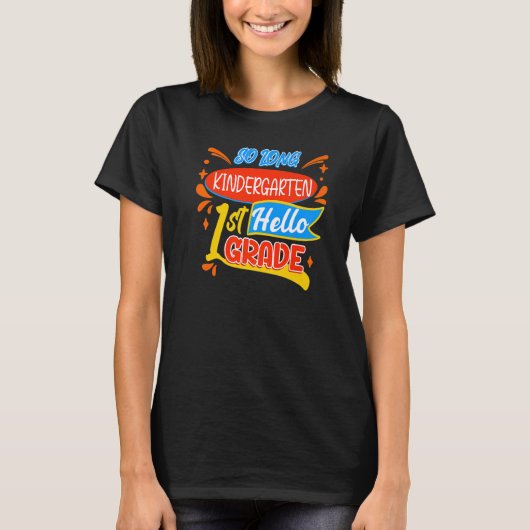 Zo lange Kindertuin Hallo eerste graad terug naar T-shirt (Voorkant)