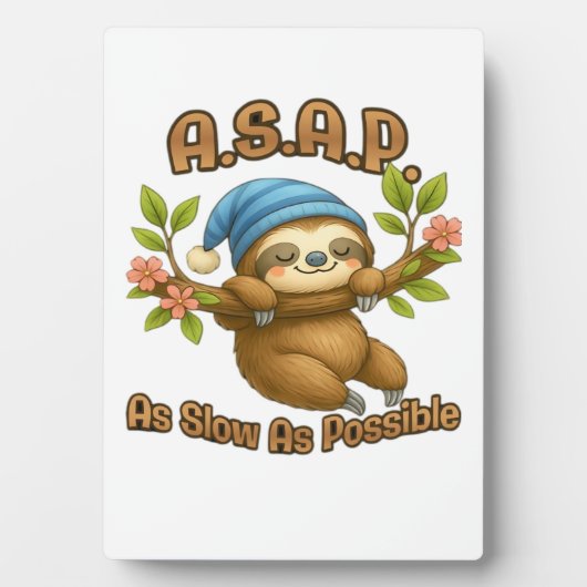 Zo langzaam als mogelijk - Cute Sloth ASAP Klassie Fotoplaat (voorkant)