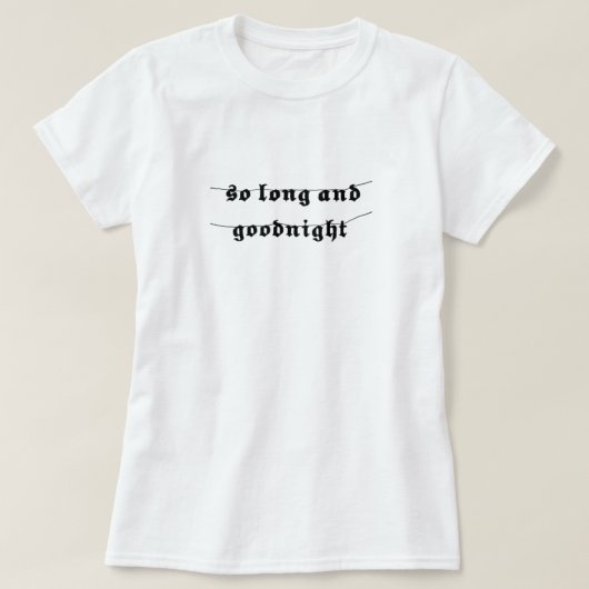 Zo Long en Goodnight T-shirt (Design voorkant)