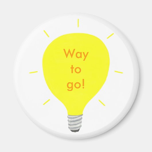 Zo moet het! Positieve bevestiging gloeilampmagnet Magneet (Voorkant)