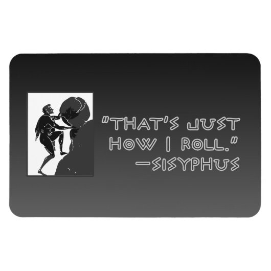 "Zo moet ik het doen" — Sysiphus Magneet (Horizontaal)