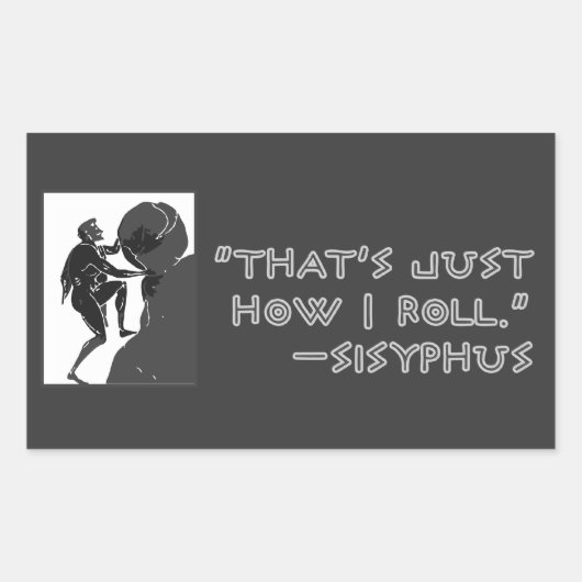 "Zo moet ik het doen" — Sysiphus Rechthoekige Sticker (Voorkant)
