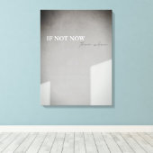 Zo niet nu dan wanneer Canvas Afdruk (Insitu (Houten vloer))