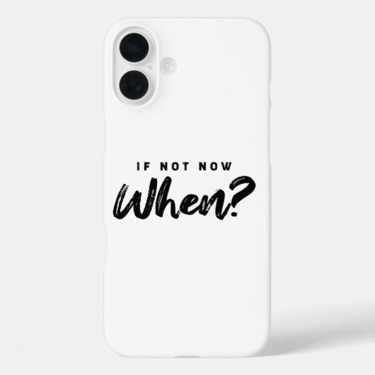 Zo niet nu, wanneer ? motivatie Case-Mate iPhone case (Achterkant)