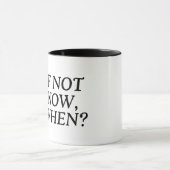 Zo niet, wanneer? Typografie Mok (Midden)