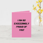 Zo oneindig trots op jou (Roze) Kaart (Gele Bloem)