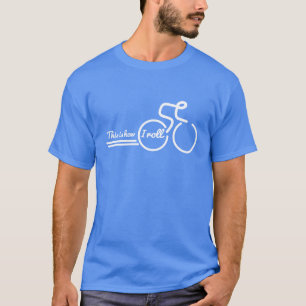 Zo rol ik fietsslogan fiets t-shirt