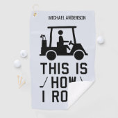 Zo rol ik Funny Golfing Custom Golfer Golfhanddoek (Insitu)