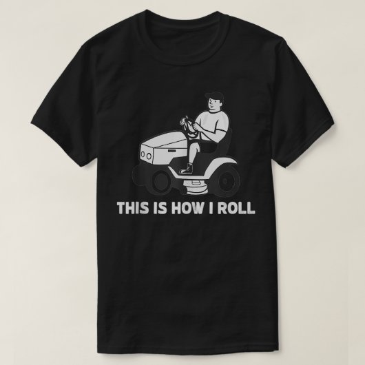 Zo rol ik grappig grasmaaien t-shirt (Design voorkant)