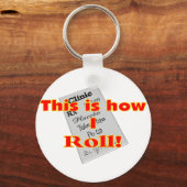 "Zo ROL ik het!" Sleutelhanger (Voorkant)