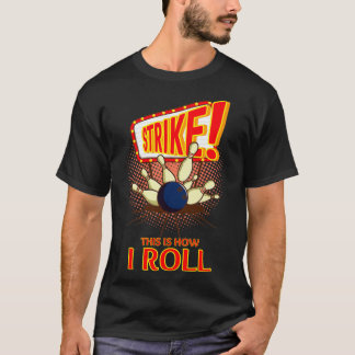 Zo ROL ik je nieuwe LUCKY Bowling. T-shirt
