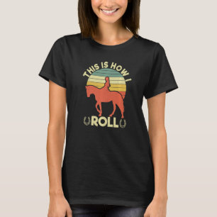 Zo Rol Ik  Paardensport Paard  Vrouwen Meisjes T-shirt