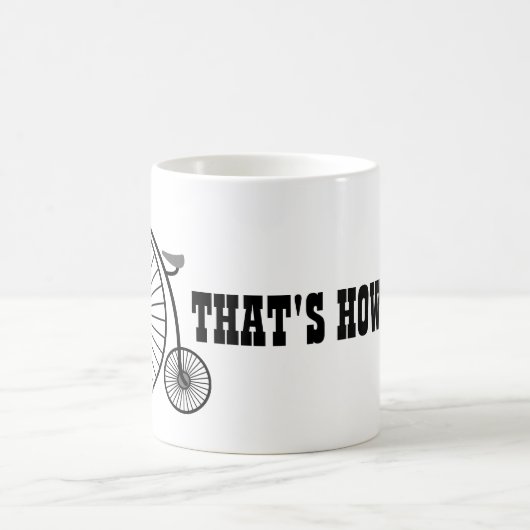 Zo rol ik Penny Farthing Coffee Mok (Center)