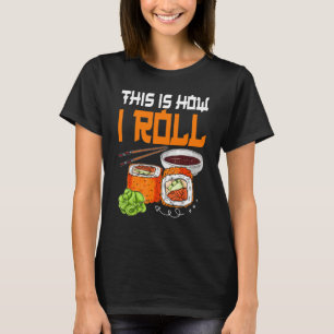 Zo rol ik sushi Japans eten T-shirt