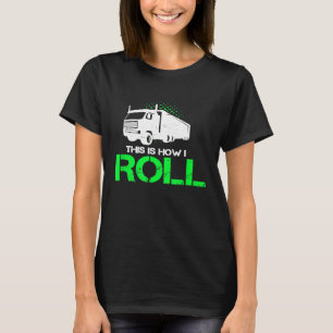 Zo Rol Ik Trucker Trucks Monteur T-shirt