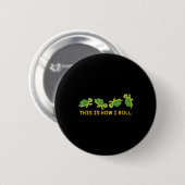 Zo rol ik Zee Turtle Lover Turtle Ronde Button 5,7 Cm (Voorkant /achterkant)