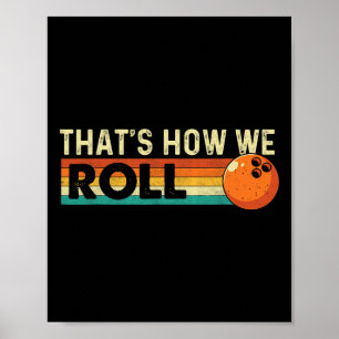 Zo rollen we - Bowling Bowler Poster