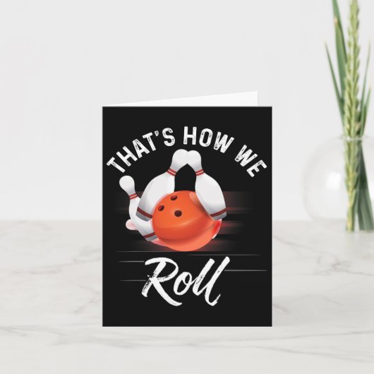 Zo rollen we Bowling Shirt Funny Bowler Bowli Kaart (Voorkant)
