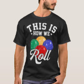 ZO ROLLEN WE DE BOCCE BALL T-SHIRT (Voorkant)