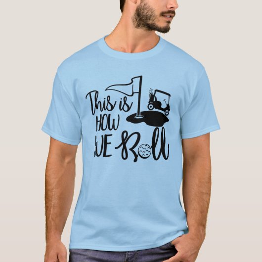 Zo rollen we! t-shirt (Voorkant)