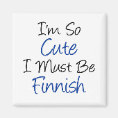 Zo schattig moet ik Fins zijn Magneet (Voorkant)