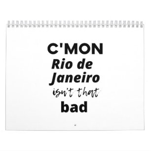 Zo slecht is Rio de Janeiro niet. Kalender