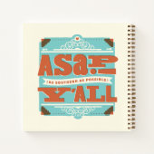 ZO SNEL MOGELIJK | Zo zuidelijk mogelijk Y'ALL Notitieboek (Achterkant)