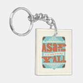 ZO SNEL MOGELIJK | Zo zuidelijk mogelijk Y'ALL Sleutelhanger (Voorkant Links)