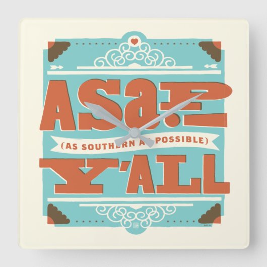 ZO SNEL MOGELIJK | Zo zuidelijk mogelijk Y'ALL Vierkante Klok (Voorkant)