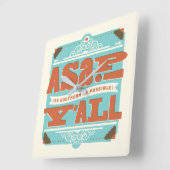 ZO SNEL MOGELIJK | Zo zuidelijk mogelijk Y'ALL Vierkante Klok (Hoek)