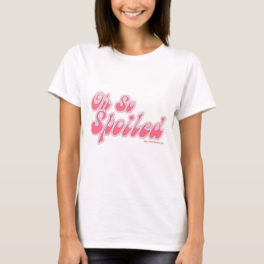 Zo Spoiled Cute Bratty Snarky Slogan T-shirt (Voorkant)