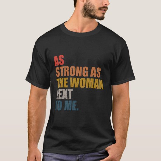Zo sterk als de naaste t-shirt (Voorkant)