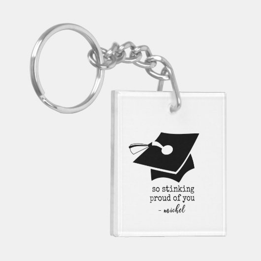 Zo stinkend trots op je grappig Afstuderen Sleutelhanger (Voorkant Links)