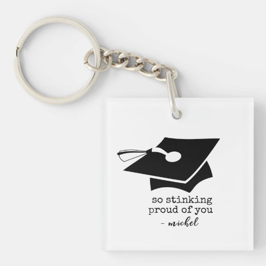 Zo stinkend trots op je grappig Afstuderen Sleutelhanger (Voorkant)