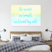 Zo sweet, zo kleine regenboogwand-Baby kunst Canvas Afdruk (Insitu (Slaapkamer))